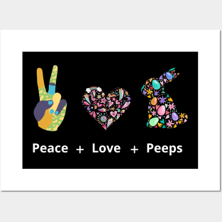 Peace, love, peeps Posters and Art